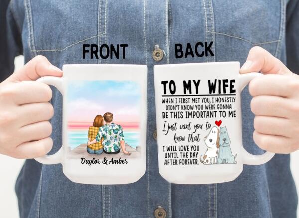 To My Wife Love You Until The Day After Forever - Personalized Mug For Couples, Her