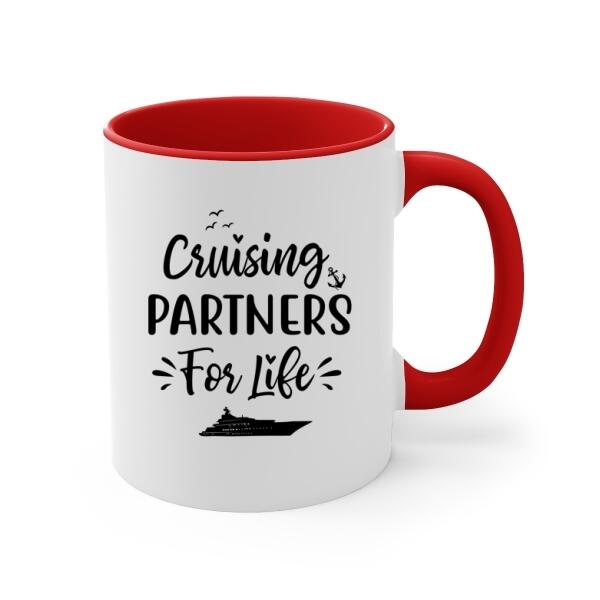 Cruising Partners For Life - Personalized Mug For Couples, For Her, For Him, Cruise Lovers