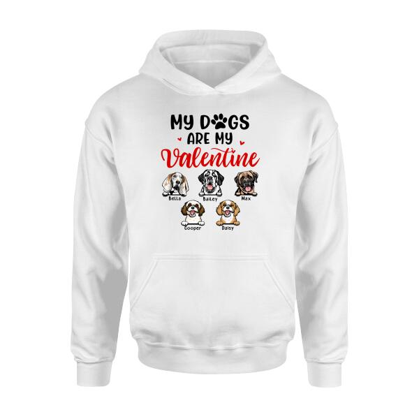 My Dogs Are My Valentine - Personalized Shirt For Him, For Her, Dog Lovers, Valentine's Day