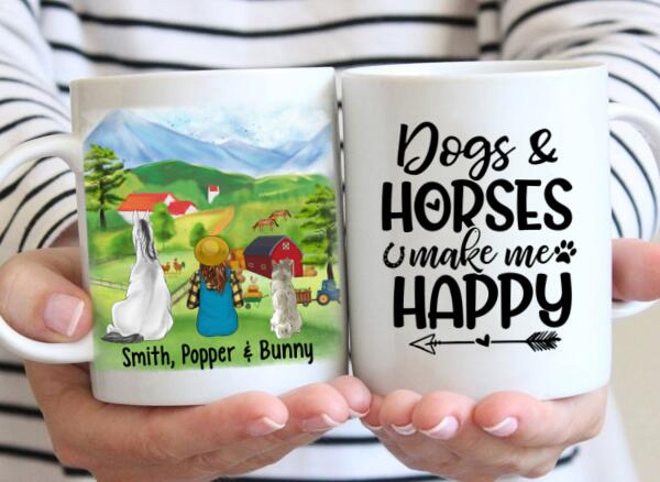 Dogs And Horses Make Me Happy - Personalized Mug For Her, Farmer