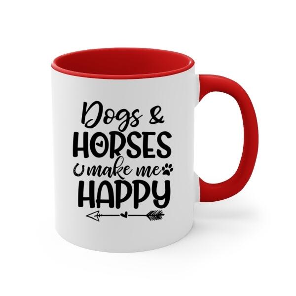 Dogs And Horses Make Me Happy - Personalized Mug For Her, Farmer