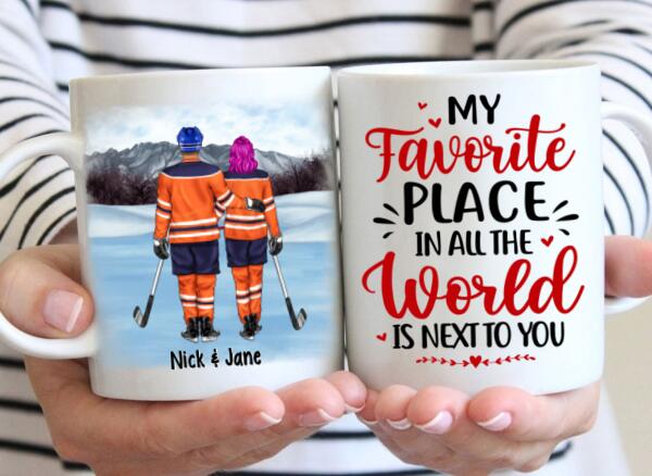 My Favorite Place In All The World - Personalized Mug For Couples, Him, Her, Hockey