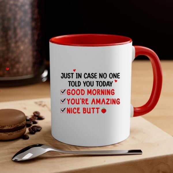 I Just Want To Touch Your Butt All The Time - Personalized Mug For Couples, For Her, For Him