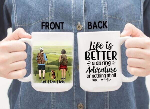 Life Is Better A Daring Adventure - Personalized Mug For Her, Him, For Couples, Hiking