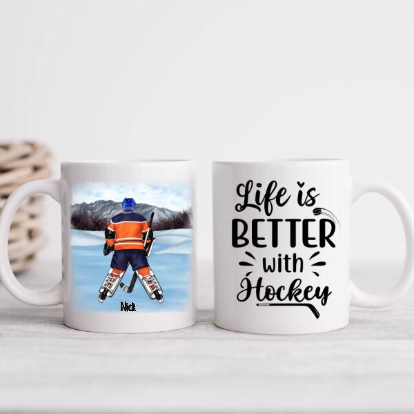 Life Is Better With Hockey - Personalized Mug For Him, Her, Hockey