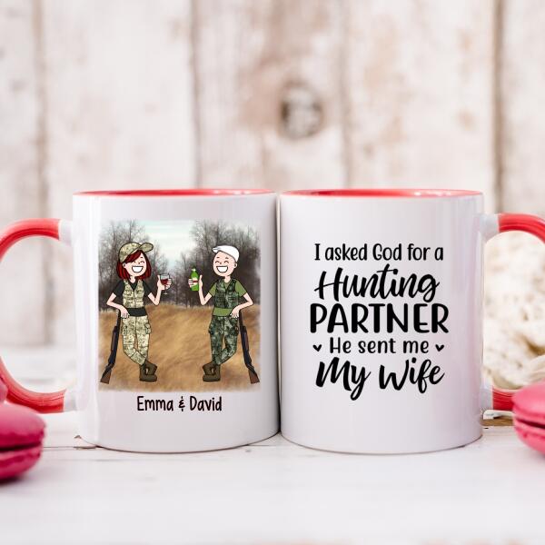 I Asked God For A Hunting Partner - Personalized Mug For Couples, Friends, Hunting