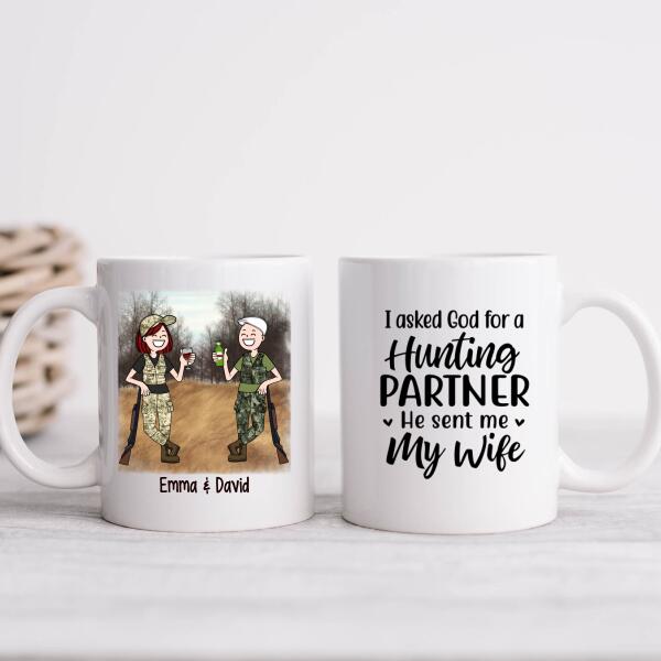 I Asked God For A Hunting Partner - Personalized Mug For Couples, Friends, Hunting