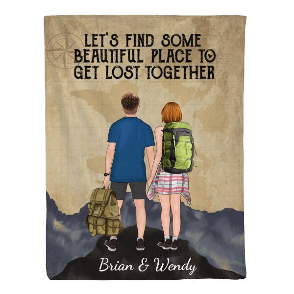 Hiking Couple Get Lost Together - Personalized Blanket For Couples, Him, Her, Hiking