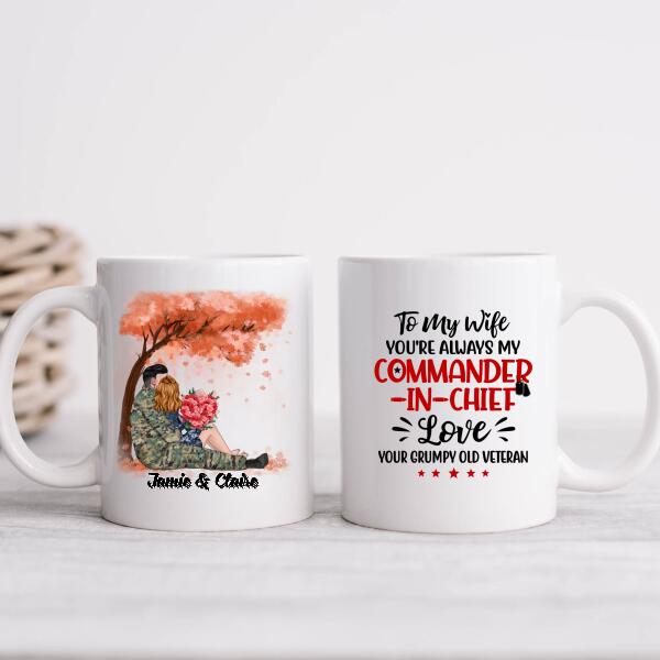 You're Always My Commander-In-Chief - Personalized Mug For Couples, Him, Her, Military