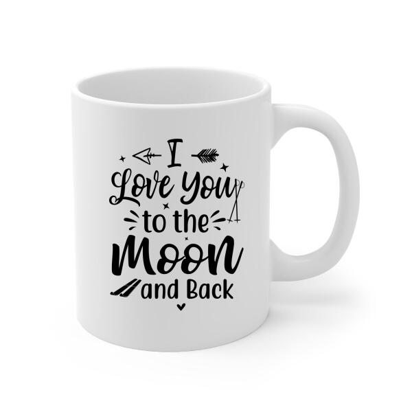 Love You To The Moon And Back - Personalized Mug For Couples, The Family, Skiing, Astronomy Lovers