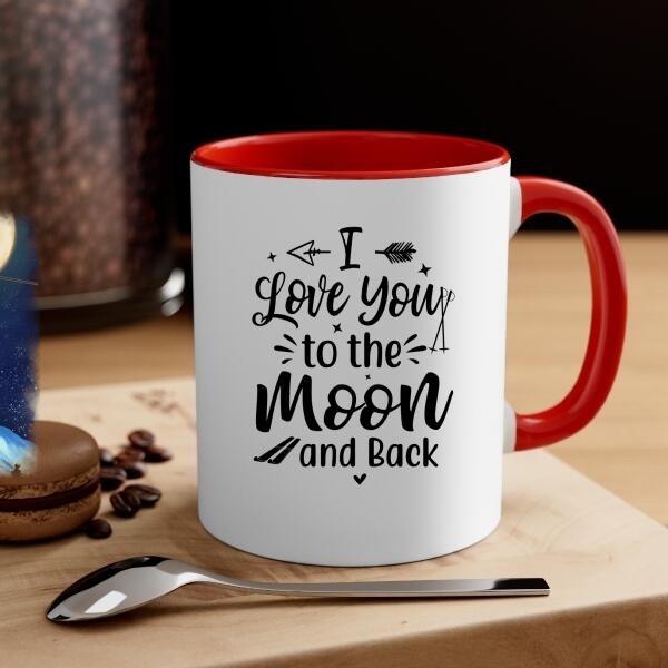 Love You To The Moon And Back - Personalized Mug For Couples, The Family, Skiing, Astronomy Lovers