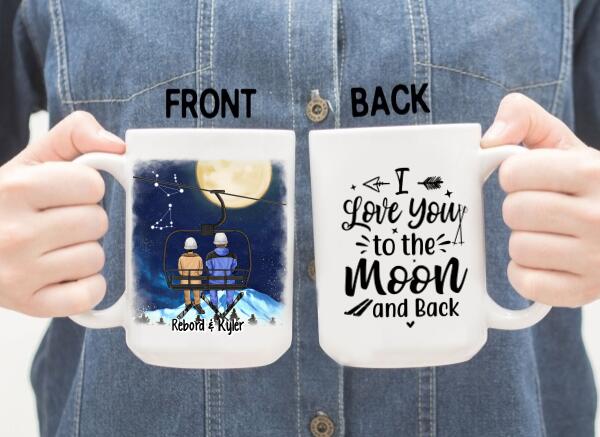 Love You To The Moon And Back - Personalized Mug For Couples, The Family, Skiing, Astronomy Lovers