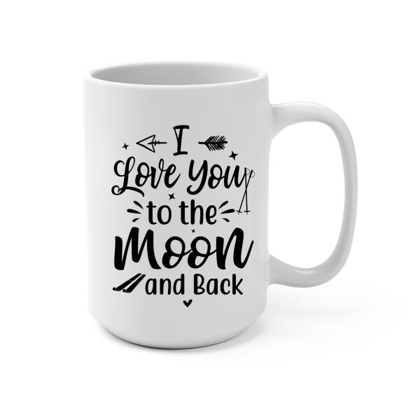 Love You To The Moon And Back - Personalized Mug For Couples, The Family, Skiing, Astronomy Lovers