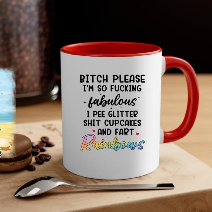 Up To 6 Chibi Bitch Please I'm So Fabulous - Personalized Mug For Her, Friends, Sister, Mermaid