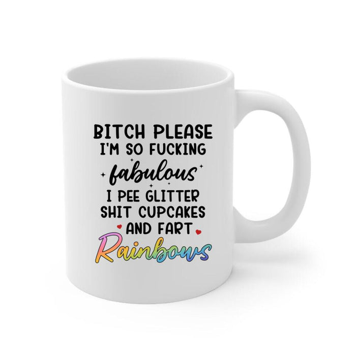 Up To 6 Chibi Bitch Please I'm So Fabulous - Personalized Mug For Her, Friends, Sister, Mermaid