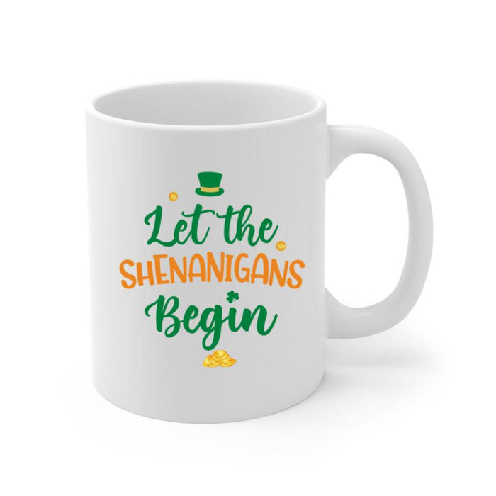 Girl And Pets Shenanigans Begin - Personalized Mug Dog Lovers, Cat Lovers, St. Patrick's Day