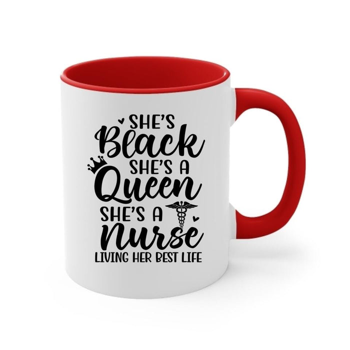 Black Queen Nurse Living Her Best Life - Personalized Mug For Her, Nurse