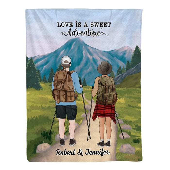 Love Is A Sweet Adventure - Personalized Blanket For Couples, For Him, Her, Hiking