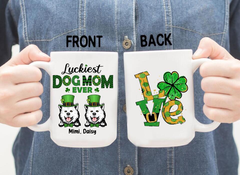 Luckiest Dog Mom Ever - Personalized Mug For Dog Mom, St. Patrick's Day