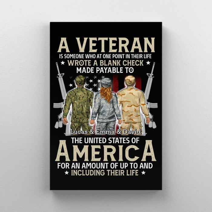 A Veteran Is Someone Who At One Point In Their Life - Personalized Canvas For Her, Him, Military