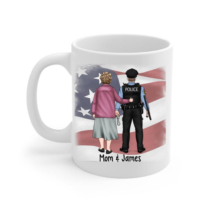 My Son Have Your Back Proud Police Mom - Personalized Mug For Mom, Police Officer, Mother's Day