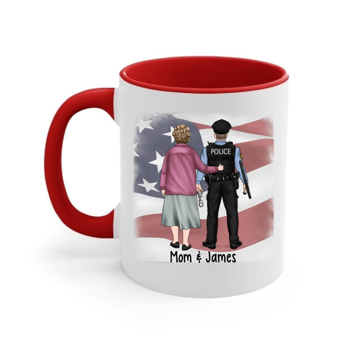 My Son Have Your Back Proud Police Mom - Personalized Mug For Mom, Police Officer, Mother's Day