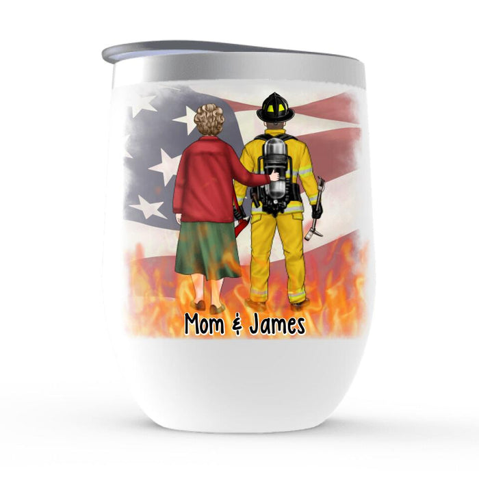 I'm a Proud Mom of a Firefighter - Personalized Gifts Custom Firefighter Wine Tumbler for Mom, Firefighter Gifts