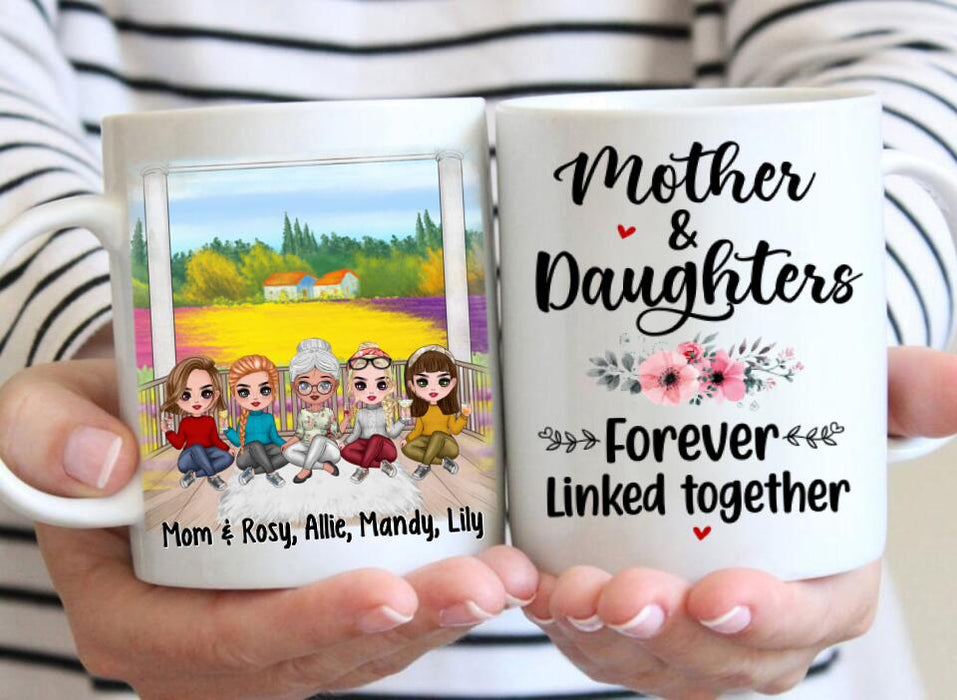 Up To 4 Daughters Mother And Daughters Forever Linked Together - Personalized Mug For Mom, Daughters