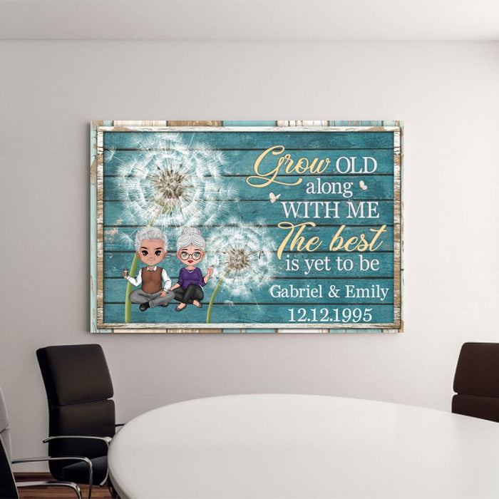 Grow Old Along With Me The Best Is Yet To Be - Personalized Canvas For Him, Her, Couples, Anniversary