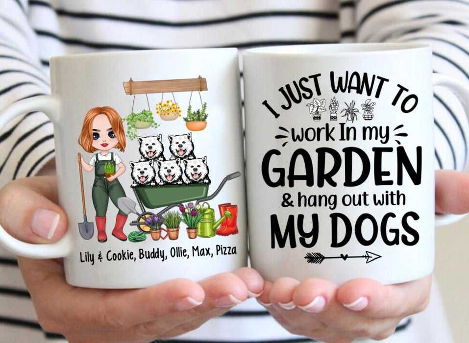 Up To 5 Dogs I Just Want To Work In My Garden - Personalized Mug For Him, Her, Dog Lovers, Gardener