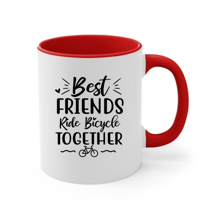 Best Friends Ride Bicycle Together - Personalized Mug For Couples, Friends, Cycling
