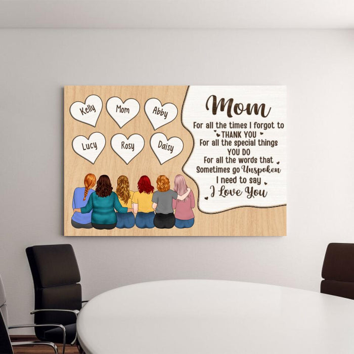 Up To 5 Daughters Mom For All The Times I Forgot - Personalized Canvas For Her, Mom, Daughter