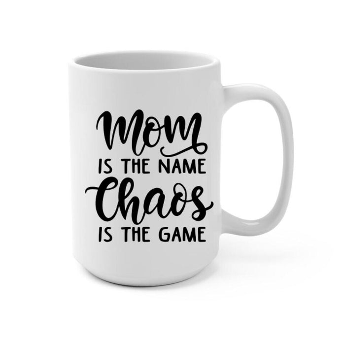 Up To 3 Sons Mom Is The Name Chaos Is The Game - Personalized Mug For Her, Mom, Basketball