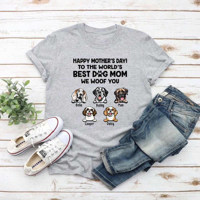 To the World's Best Dog Mom - We Woof You Personalized Gifts Custom Dog Shirt for Dog Mom, Dog Lovers