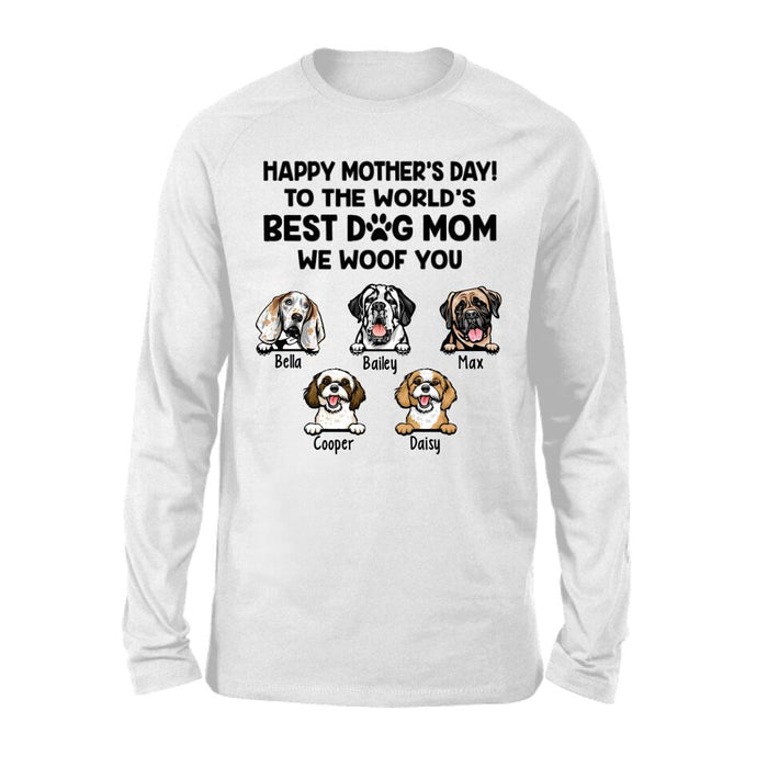 To the World's Best Dog Mom - We Woof You Personalized Gifts Custom Dog Shirt for Dog Mom, Dog Lovers