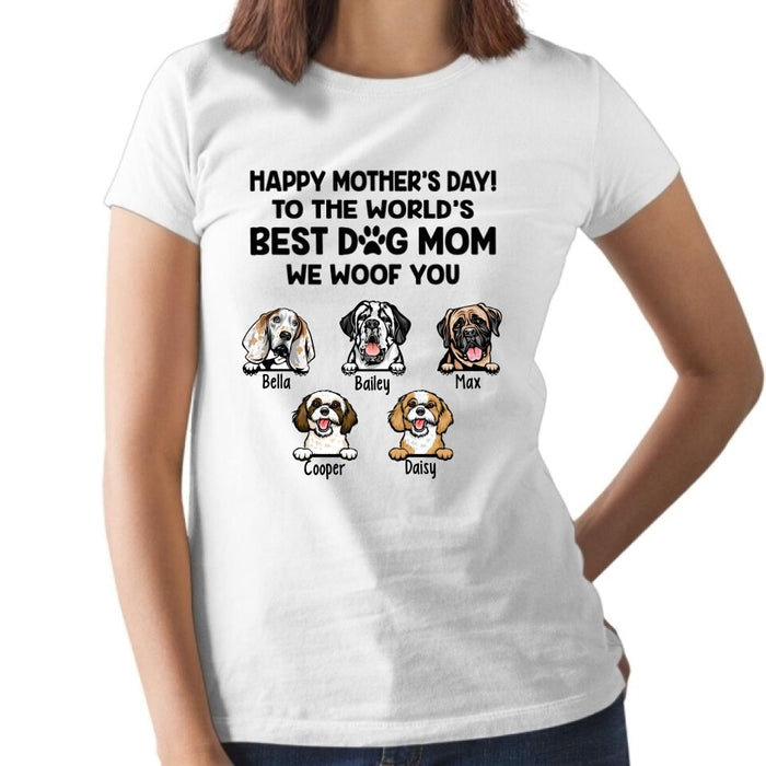 To the World's Best Dog Mom - We Woof You Personalized Gifts Custom Dog Shirt for Dog Mom, Dog Lovers