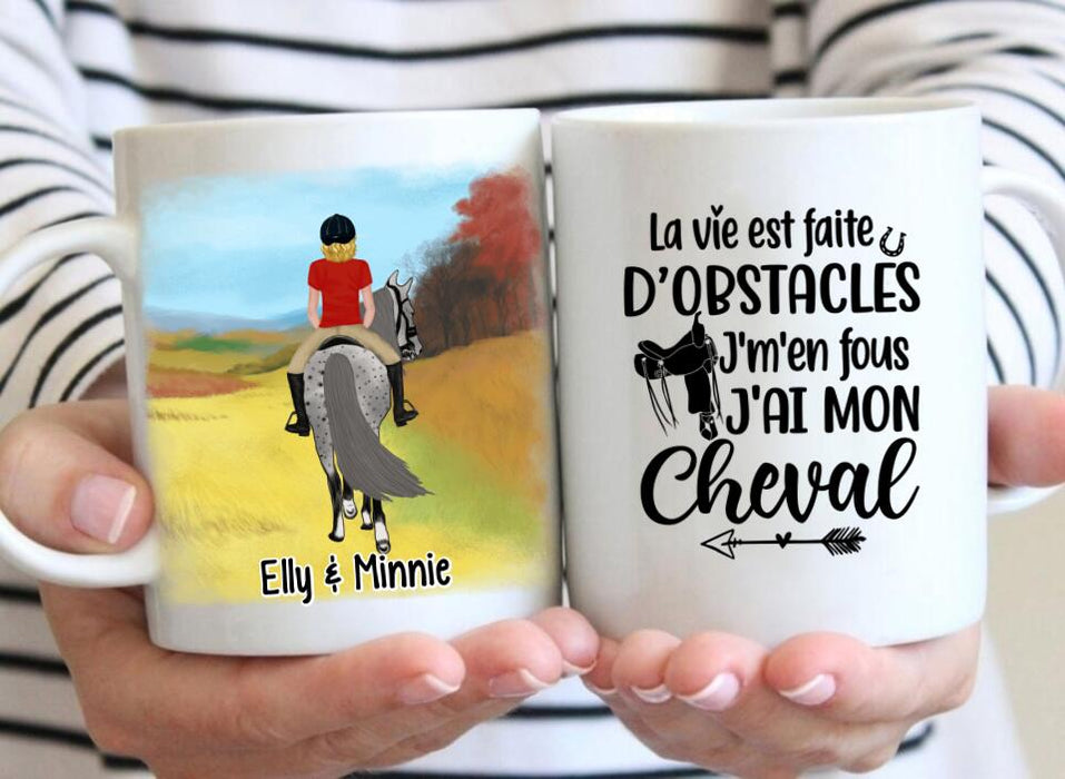 La Vie Est Faite D'obstacles J'm'en Fous J'ai Mon Cheval - Personalized Mug For Him, Her, Horse Lovers