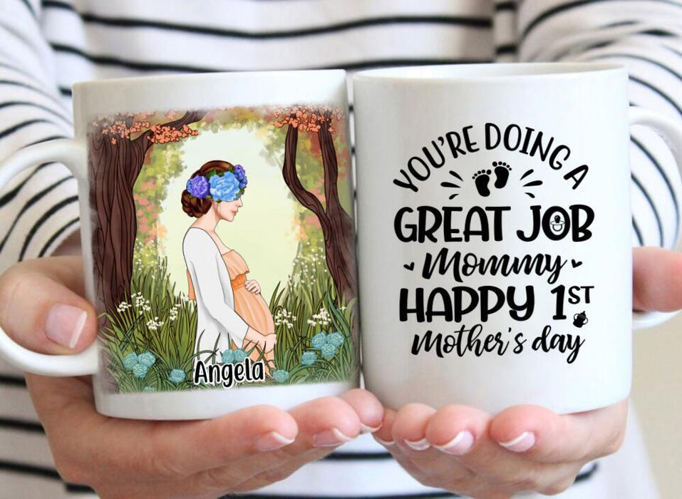 You're Doing A Great Job Mommy - Personalized Mug For Mom To Be, For Her, Mother's Day