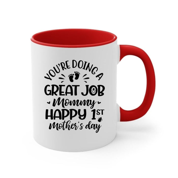 You're Doing A Great Job Mommy - Personalized Mug For Mom To Be, For Her, Mother's Day