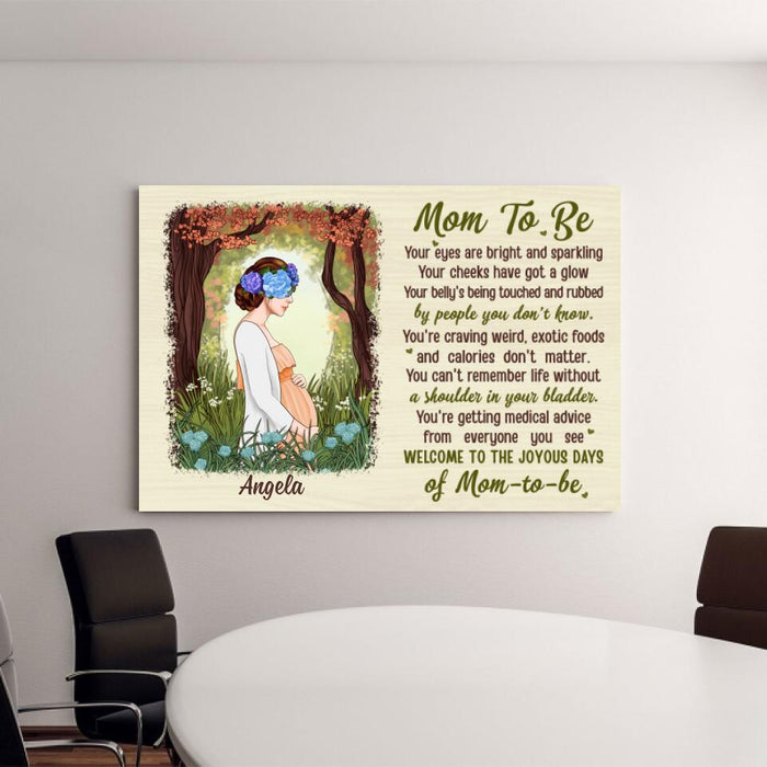 Welcome To The Joyous Days Of Mom To Be - Personalized Canvas For Mom To Be, For Her, Mother's Day