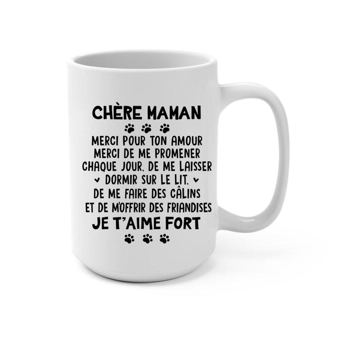 Chère Maman Merci Pour Ton Amour - Personalized Mug For Her, Dog/Cat Mom, Dog Lovers, Cat Lovers