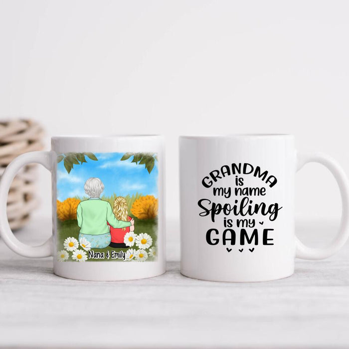 Grandma Is My Name Spoiling Is My Game - Personalized Mug For Grandma, For Kids, Mother's Day