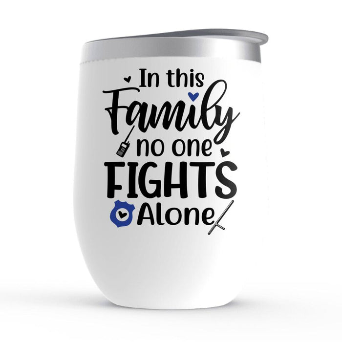 Police Family - Personalized Wine Tumbler For The Family, Police Officer