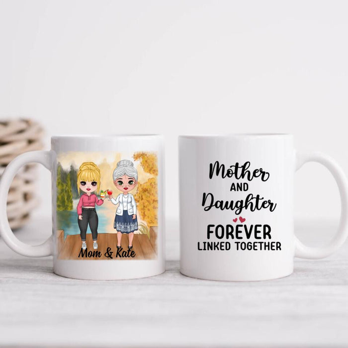 Mother And Daughter Forever Linked Together - Personalized Mug For Her, Mom, Daughter