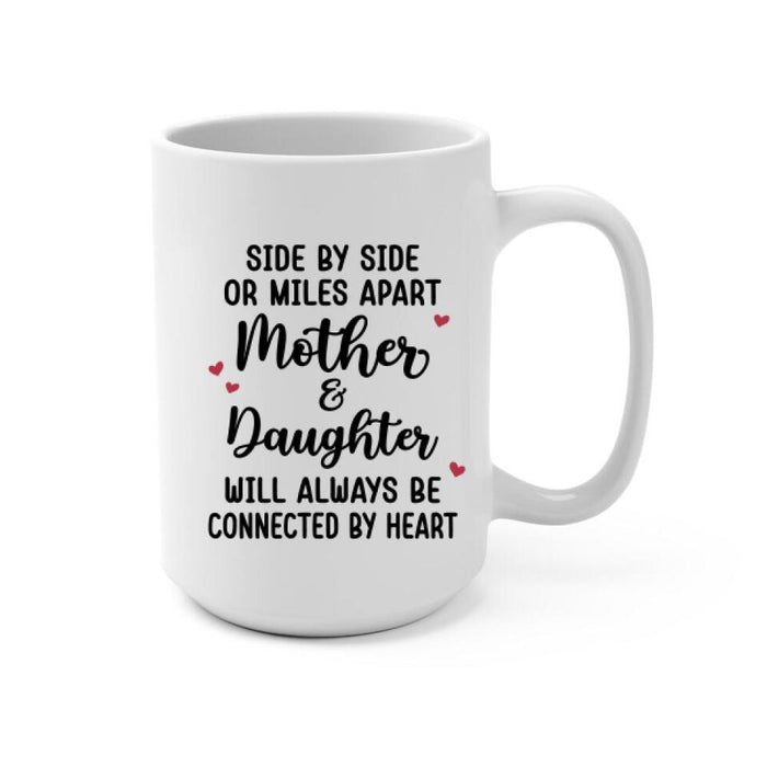 Mother And Daughter Forever Linked Together - Personalized Mug For Her, Mom, Daughter