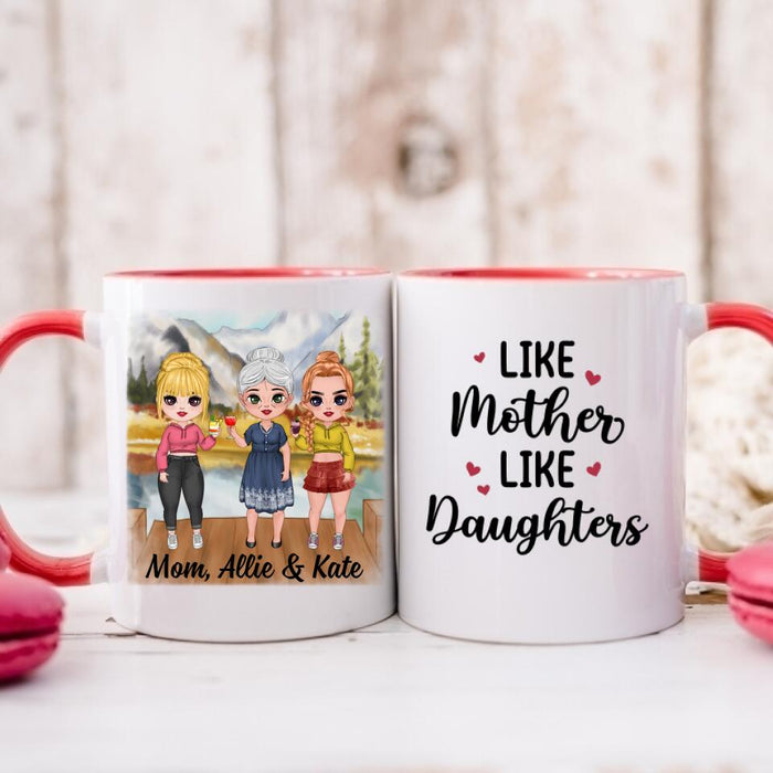 Like Mother Like Daughters - Personalized Mug For Her, Mom, Daughter