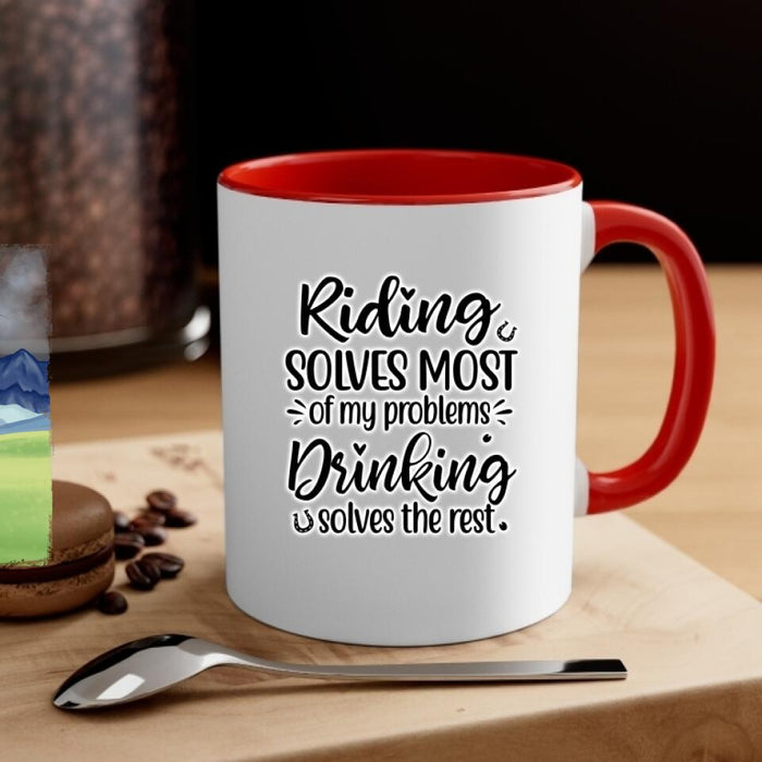 Riding Solves Most Of My Problems - Personalized Mug For Her, Horse Lovers