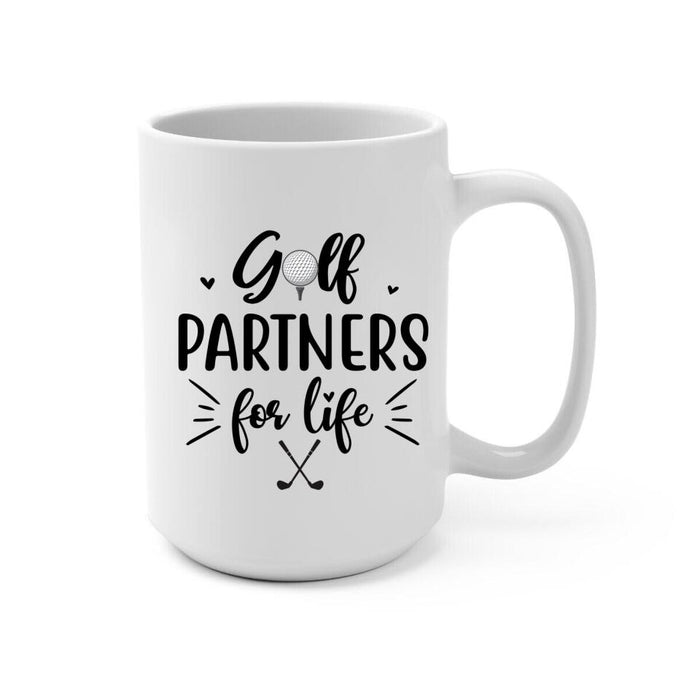 Golf Partners For Life - Personalized Mug For Family , Dad, Kids, Golf