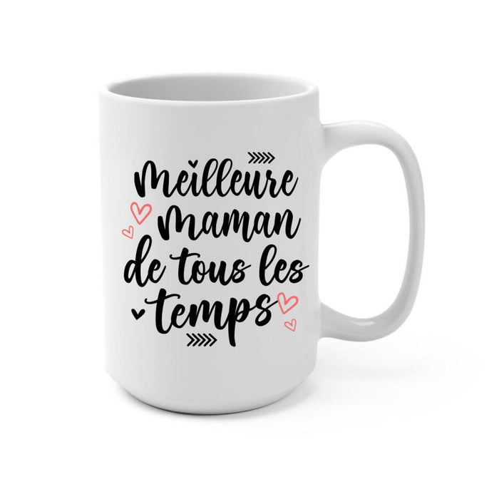 Meilleure Maman De Tous Les Temps - Personalized Mug For Her, Mom, Mother's Day