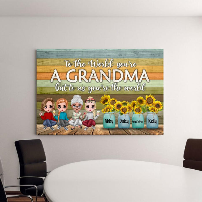 Up To 3 Granddaughters To The World You're A Grandma - Personalized Canvas For Her, Grandma